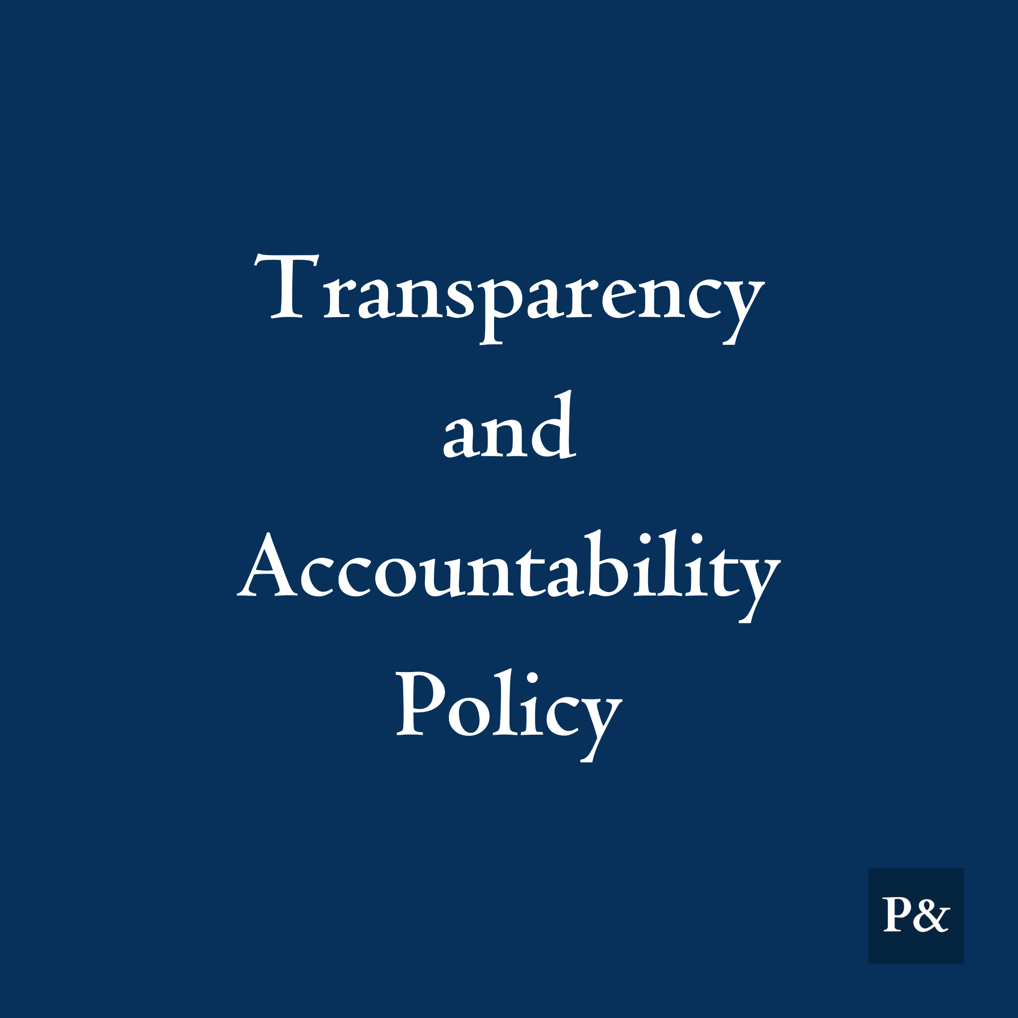 Transparency and Accountability Policy For Investment – Policy&